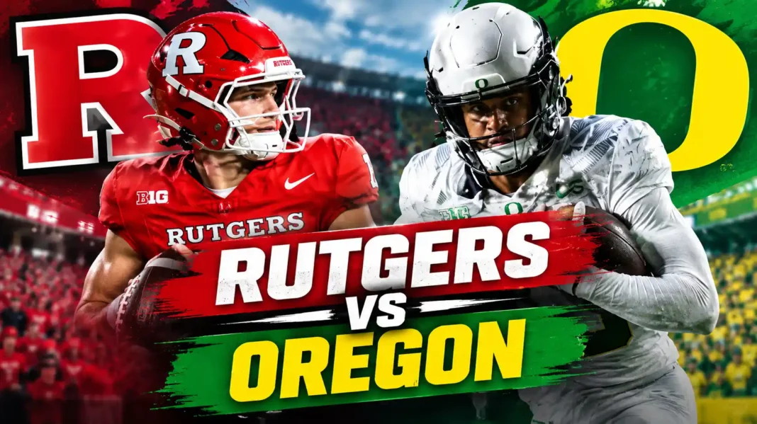 Oregon vs Rutgers: Score, Recap & Game Highlights